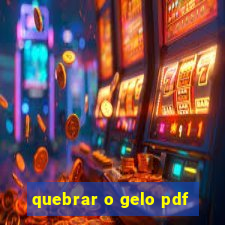 quebrar o gelo pdf